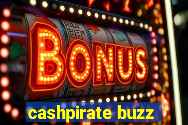 cashpirate buzz